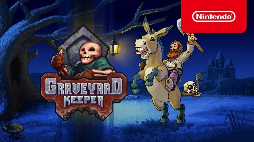 【#GraveyardKeeper】第4回 2019年下半期にプレイすべき #インディーゲーム Indie World 2019.05.31 を、見て (#グレイブヤードキーパー)