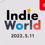 【イマイチか】「Indie World 2022.5.11」TOP3本。やるべきゲーム、やるべき理由 まとめ #インディーワールド