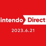 【きっつ】何故。Nintendo Direct 2023.6.21 氣になったソフト TOP8 #ニンダイ