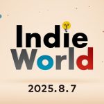 【ハード釣りライフ】「Indie World 2025.8.7」氣になったソフト TOP3本。やるべきゲーム、やるべき理由、氣になったソフト、自分の動画まとめ #インディーワールド