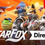 「Star Fox Direct 2026.5.7」 を見ておもったこと。【#ゲームCMファン】